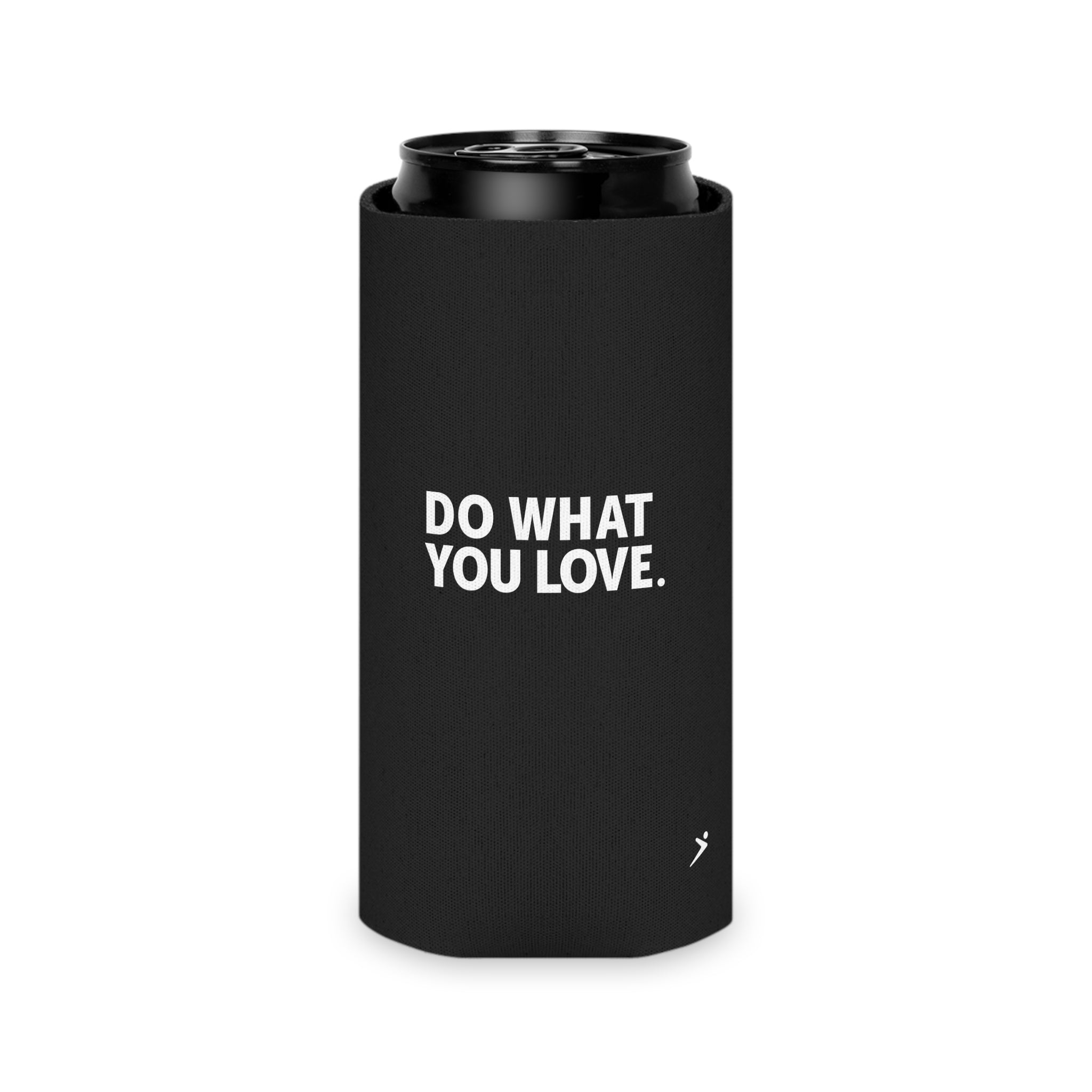 Do What You Love Can Koozie — Motivational Beverage Cooler