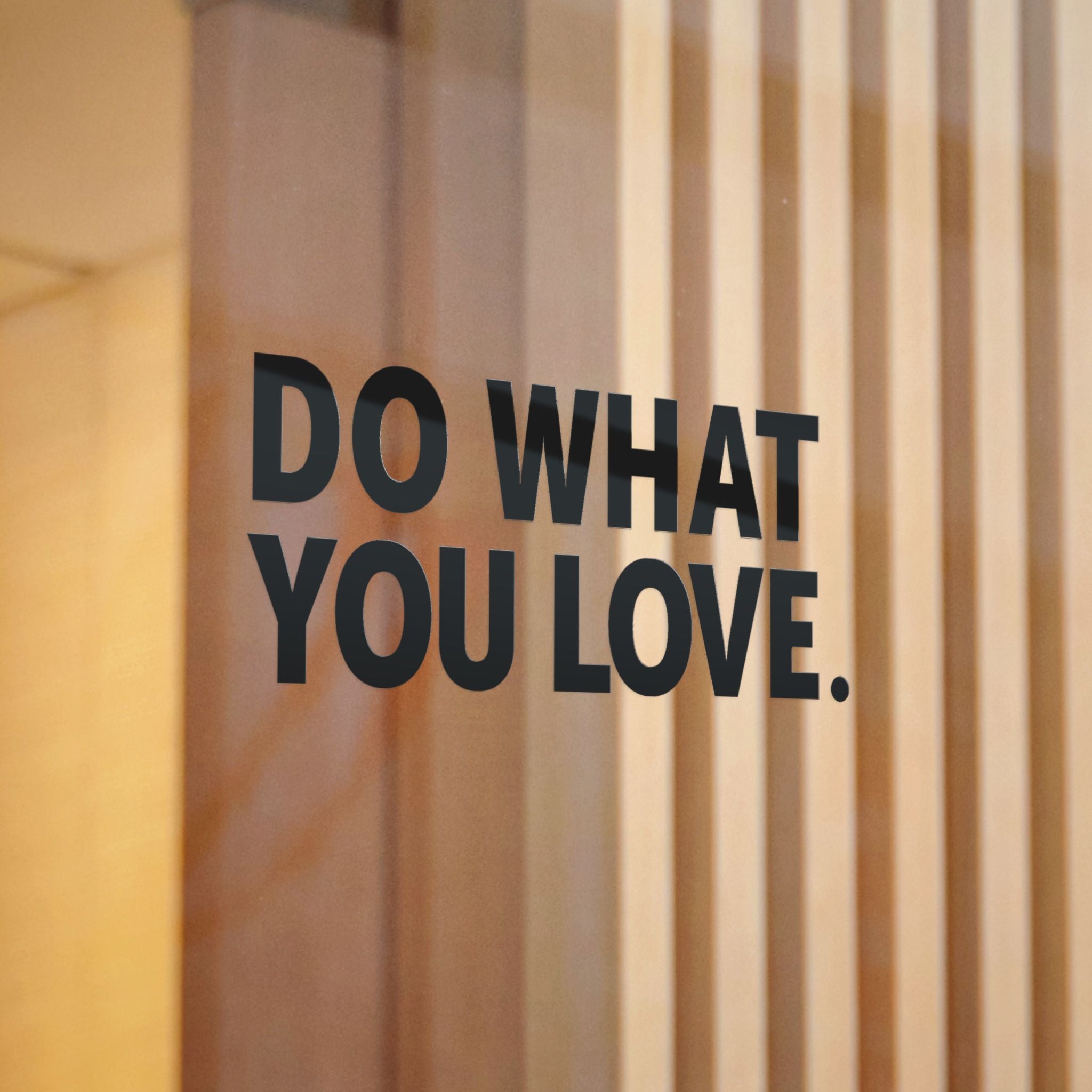 Do What You Love Die-Cut Sticker (Black) — Motivational Vinyl Sticker for Laptops, Water Bottles & Mirrors