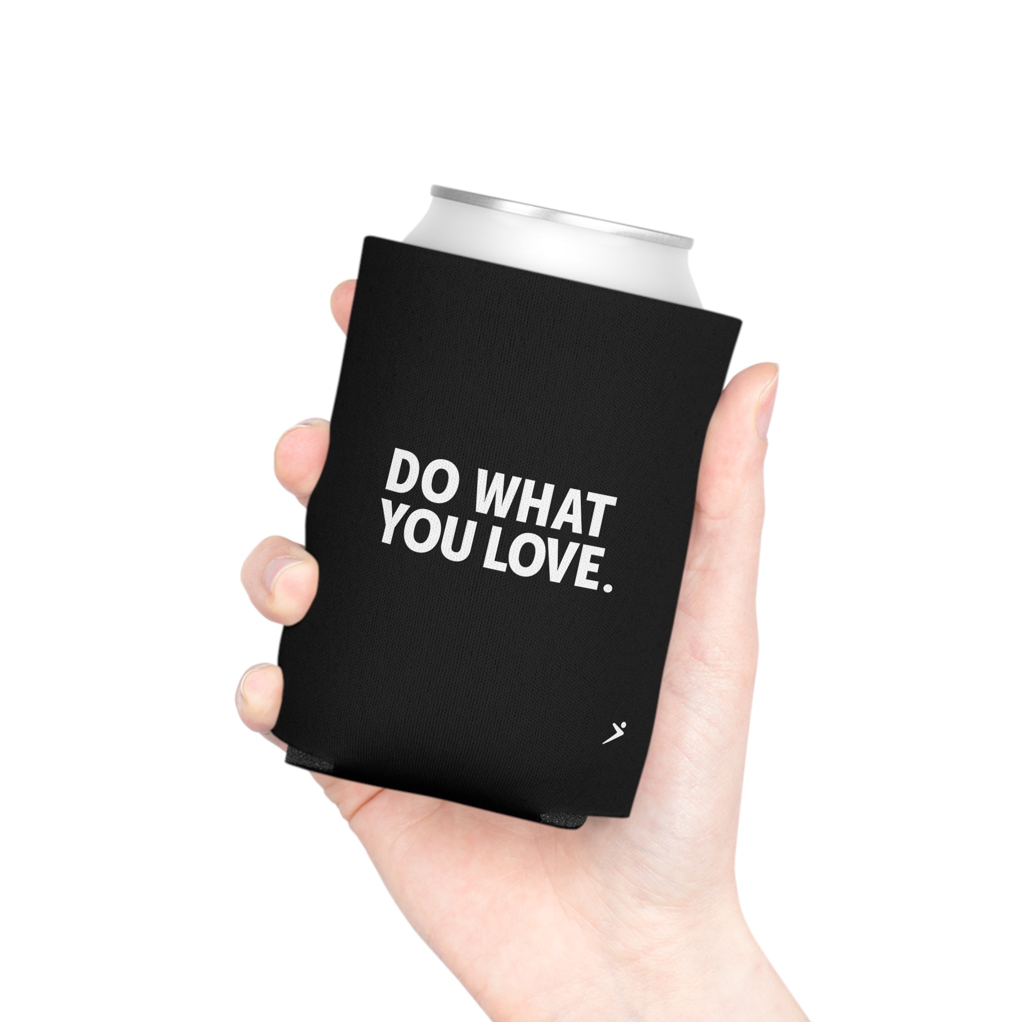 Do What You Love Can Koozie — Motivational Beverage Cooler