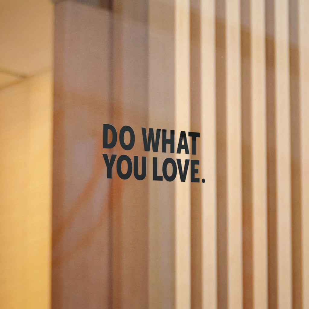 Do What You Love Die-Cut Sticker (Black) — Motivational Vinyl Sticker for Laptops, Water Bottles & Mirrors