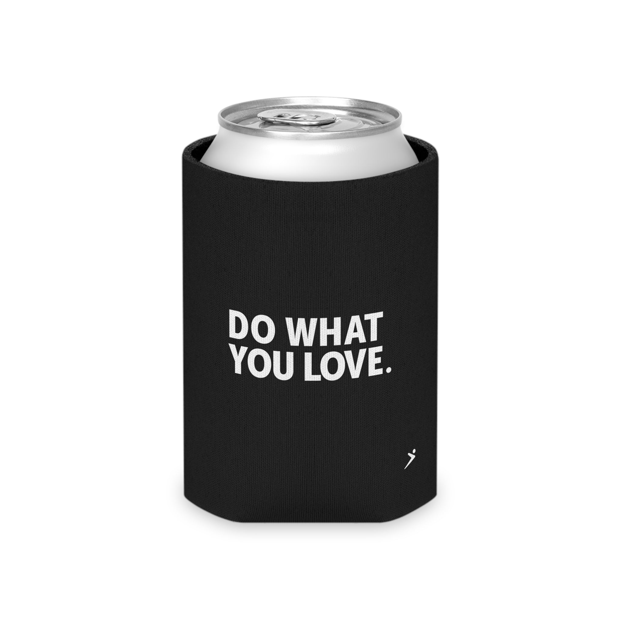 Do What You Love Can Koozie — Motivational Beverage Cooler