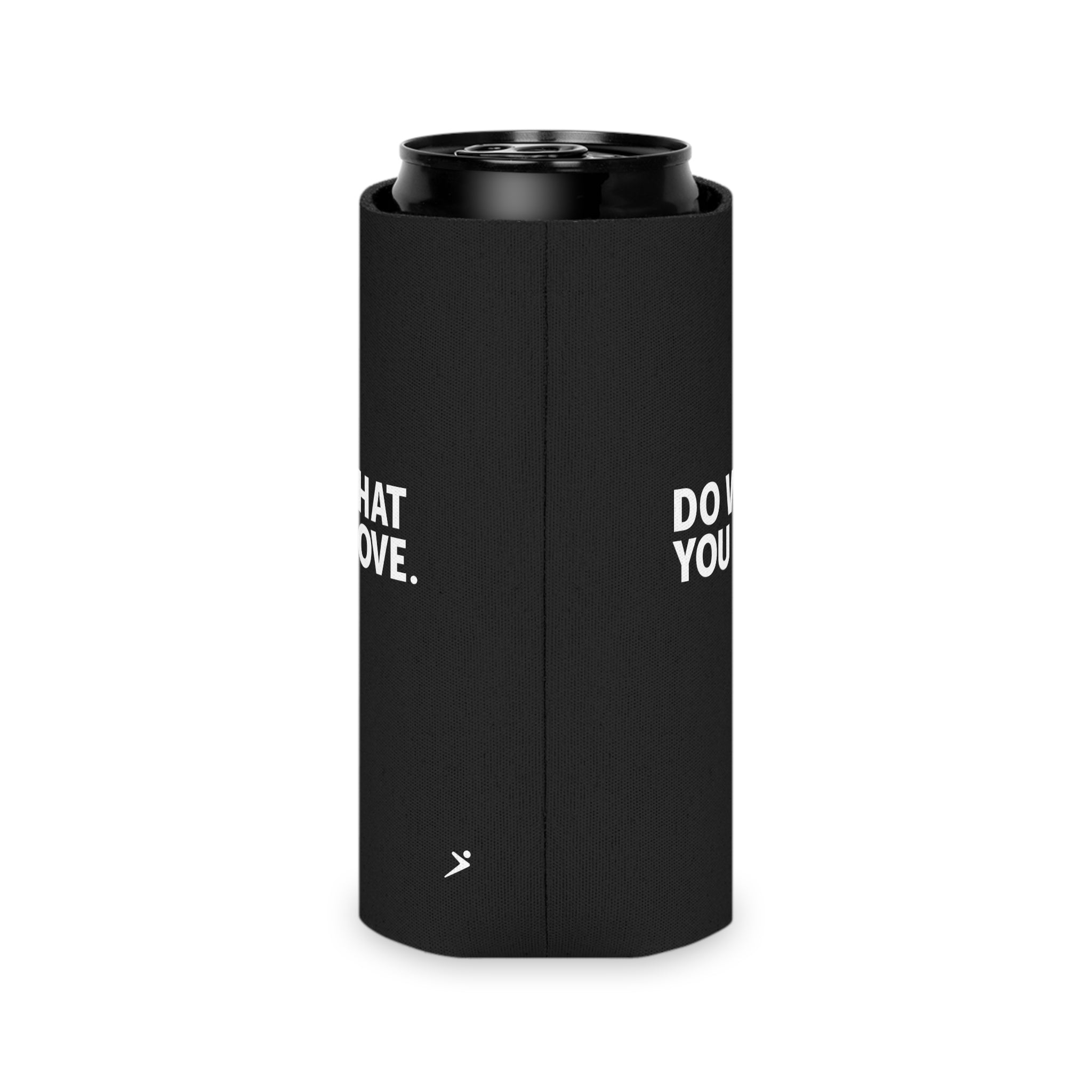 Do What You Love Can Koozie — Motivational Beverage Cooler